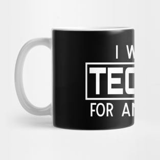 I won't techno for an answer Mug